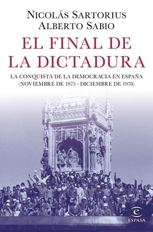 EL FINAL DE LA DICTADURA *