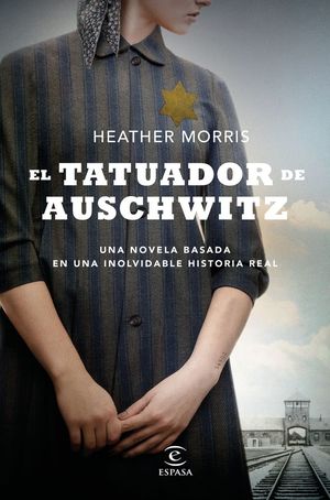 EL TATUADOR DE AUSCHWITZ *