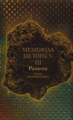 MEMORIAS DE IDHÚN III. PANTEÓN *