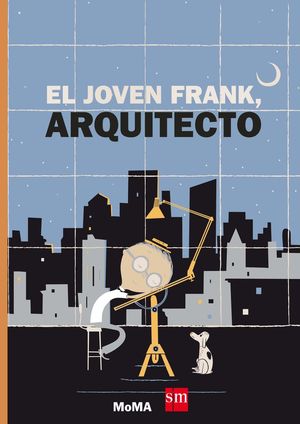 EL JOVEN FRANK, ARQUITECTO *