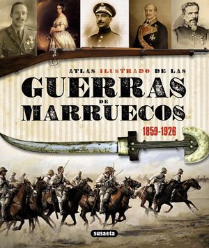 GUERRAS DE MARRUECOS 1859-1926 *