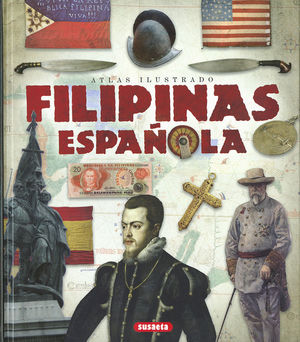 ATLAS ILUSTRADO FILIPINAS ESPAÑOLA *