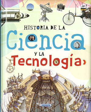 HISTORIA DE LA CIENCIA Y LA TECNOLOGÍA *