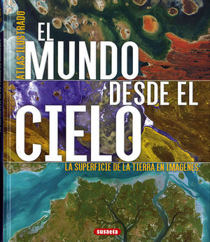 EL MUNDO DESDE EL CIELO *