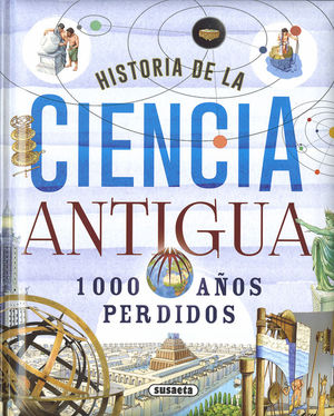 HISTORIA DE LA CIENCIA ANTIGUA *