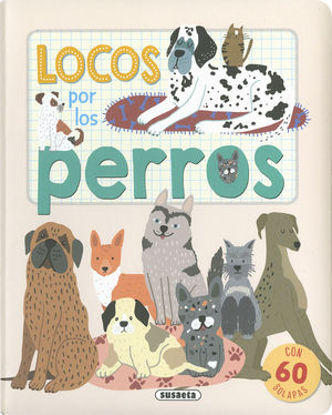 LOCOS POR LOS PERROS *