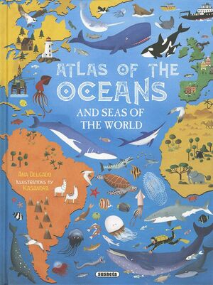 ATLAS OF THE OCEANS AND SEAS OF THE WORLD *