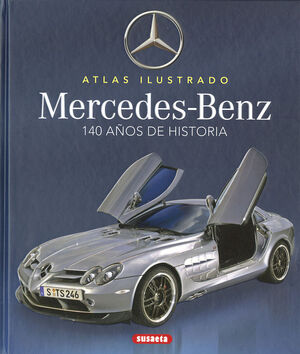 MERCEDES-BENZ. 100 AÑOS DE HISTORIA *