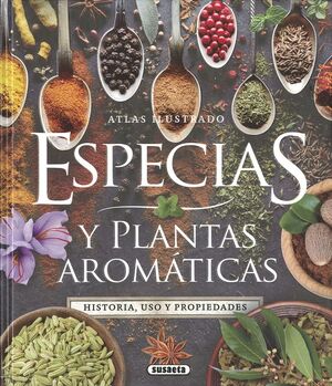 ESPECIAS Y PLANTAS AROMÁTICAS *