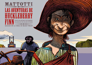 LAS AVENTURAS DE HUCKLEBERRY FINN *