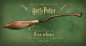 HARRY POTTER: LA COLECCIÓN DE ESCOBAS Y OTROS ARTEFACTOS DEL MUNDO MÁGICO *