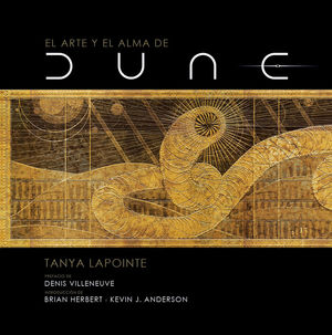 EL ARTE Y EL ALMA DE DUNE *