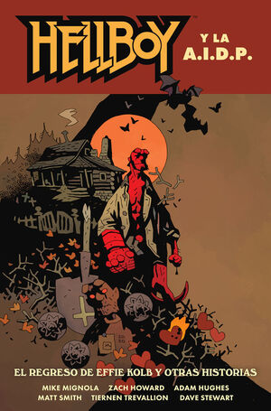 HELLBOY 28:  HELLBOY Y LA AIDP.  *