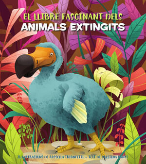 EL LLIBRE FASCINANT DELS ANIMALS EXTINGITS (VVKIDS)