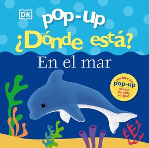 POP-UP. ¿DÓNDE ESTÁ? EN EL MAR *