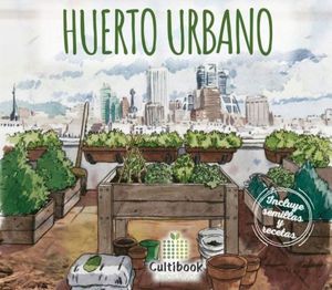 HUERTO URBANO *