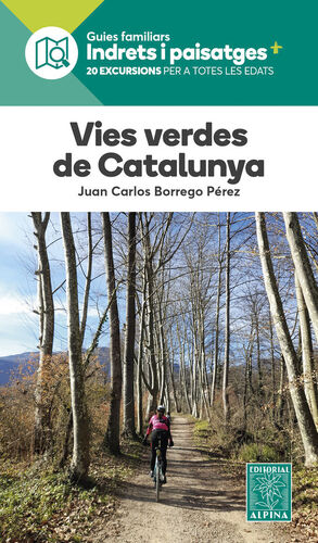 VIES VERDES DE CATALUNYA. INDRETS I PAISATGES