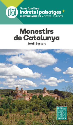 MONESTIRS DE CATALUNYA. INDRETS I PAISATGES *