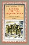 LOS DIEZ LIBROS DE ARQUITECTURA *