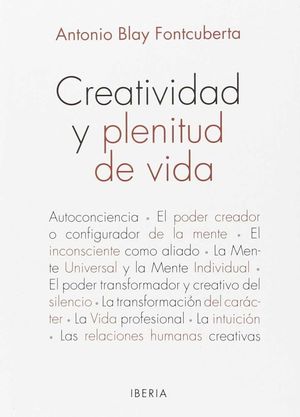 CREATIVIDAD Y PLENITUD DE VIDA *