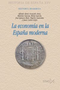 LA ECONOMIA EN LA ESPAÑA MODERNA *