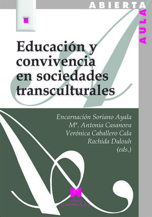 EDUCACIÓN Y CONVIVENCIA EN SOCIEDADES TRANSCULTURALES *