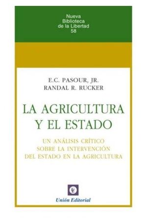 LA AGRICULTURA Y EL ESTADO *