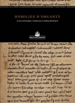 HOMILIES D'ORGANYÀ, EDICIÓ TRILINGÜE AMB EL FACSÍMIL *