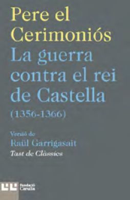 LA GUERRA CONTRA EL REI DE CASTELLA *