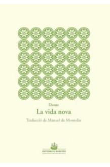 LA VIDA NOVA *