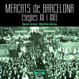 MERCATS DE BARCELONA *