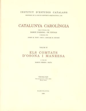 CATALUNYA CAROLÍNGIA: ELS COMTATS D'OSONA I MANRESA  4/1 *