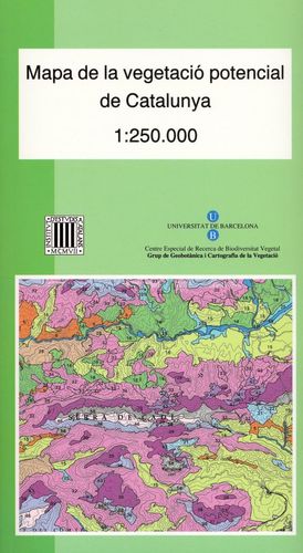MAPA DE LA VEGETACIÓ POTENCIAL DE CATALUNYA, E 1:250.000 *