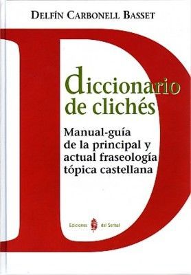 DICCIONARIO DE CLICHÉS *