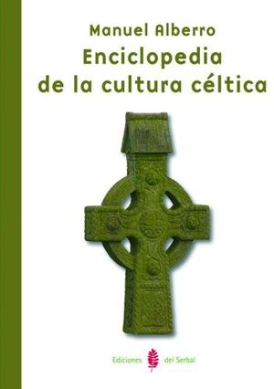 ENCICLOPEDIA DE LA CULTURA CÉLTICA *