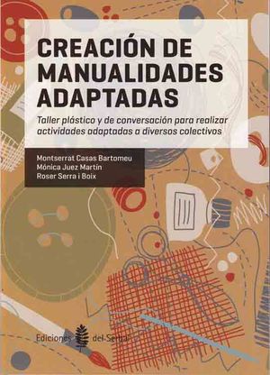 CREACIÓN DE MANUALIDADES ADAPTADAS *