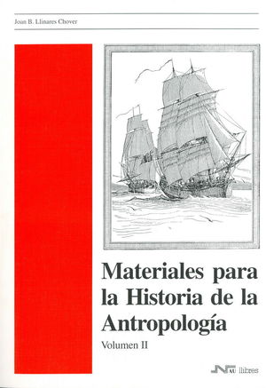 MATERIALES PARA LA HISTORIA DE LA ANTROPOLOGÍA 2 *