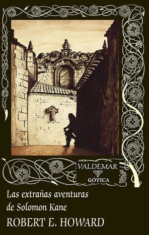 LAS EXTRAÑAS AVENTURAS DE SOLOMON KANE *