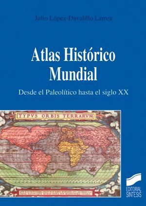 ATLAS HISTÓRICO MUNDIAL *