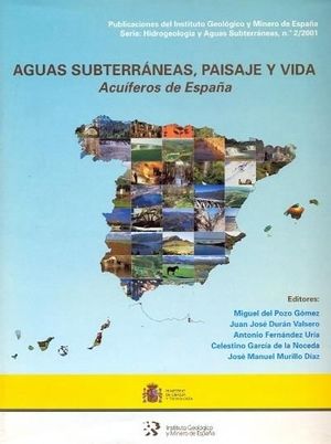 AGUAS SUBTERRÁNEAS, PAISAJE Y VIDA *