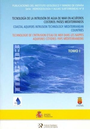 TECNOLOGÍA DE LA INTRUSIÓN DE AGUA DE MAR EN ACUÍFEROS COSTEROS: PAÍSES MEDITERRÁNEOS