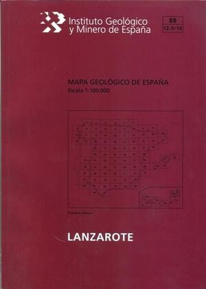 LANZAROTE, 88 : MAPA GEOLÓGICO DE ESPAÑA ESCALA 1:100.000 *