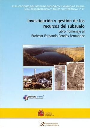 INVESTIGACIÓN Y GESTIÓN DE LOS RECURSOS DEL SUBSUELO *