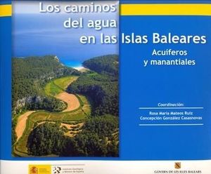 LOS CAMINOS DEL AGUA EN LAS ISLAS BALEARES *