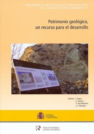 PATRIMONIO GEOLÓGICO, UN RECURSO PARA EL DESARROLLO *