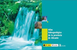 ATLAS HIDROGEOLÓGICO DE LA PROVINCIA DE ALICANTE *