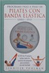 PROGRAMA PASO A PASO DE PILATES CON BANDA ELASTICA *