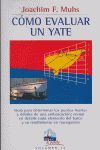 CÓMO EVALUAR UN YATE *