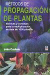 MÉTODOS DE PROPAGACIÓN DE PLANTAS *