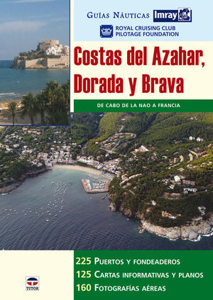 GUÍAS NÁUTICAS IMRAY. COSTAS DEL AZAHAR DORADA Y BRAVA *